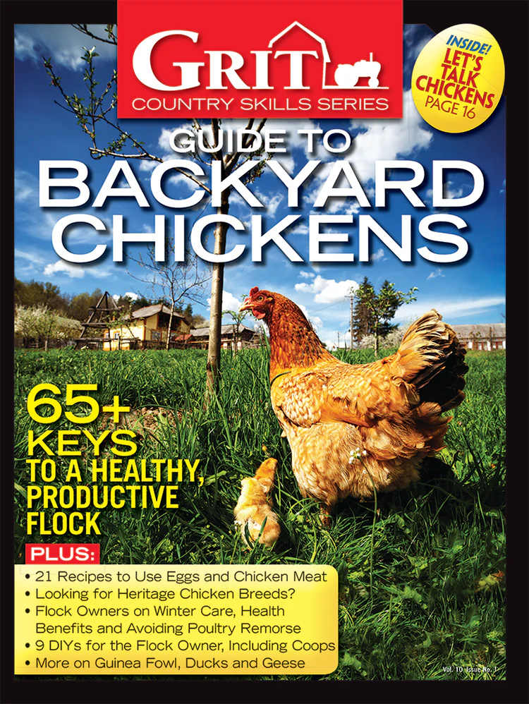 GRIT GUIDE TO BACKYARD CHICKENS, 7TH EDITION