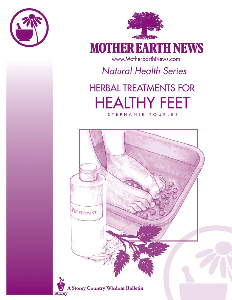 Herbal Treatments For Healthy Feet, E-Handbook