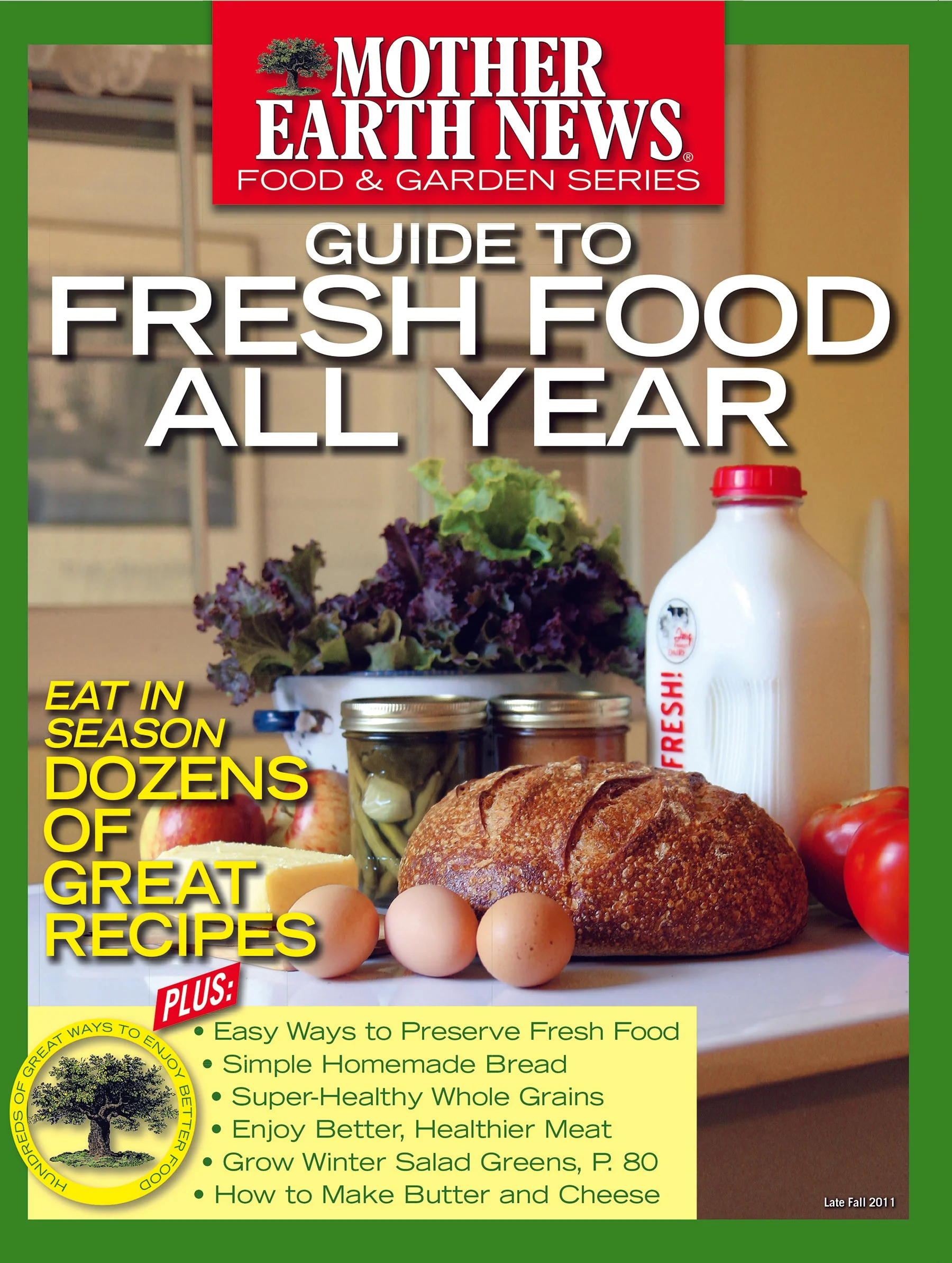 MOTHER EARTH NEWS GUIDE TO FRESH FOOD ALL YEAR, 1ST EDITION