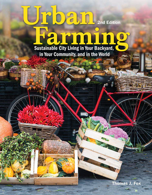 Urban Farming, 2nd Edition